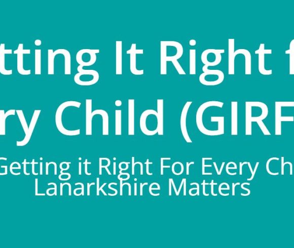 NHS Lanarkshire – Getting it Right for Every Child  Website