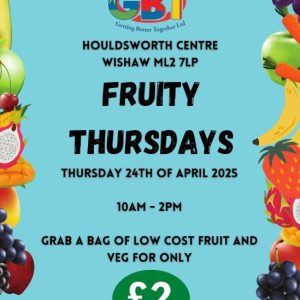Fruity Thursdays – Houldsworth Centre