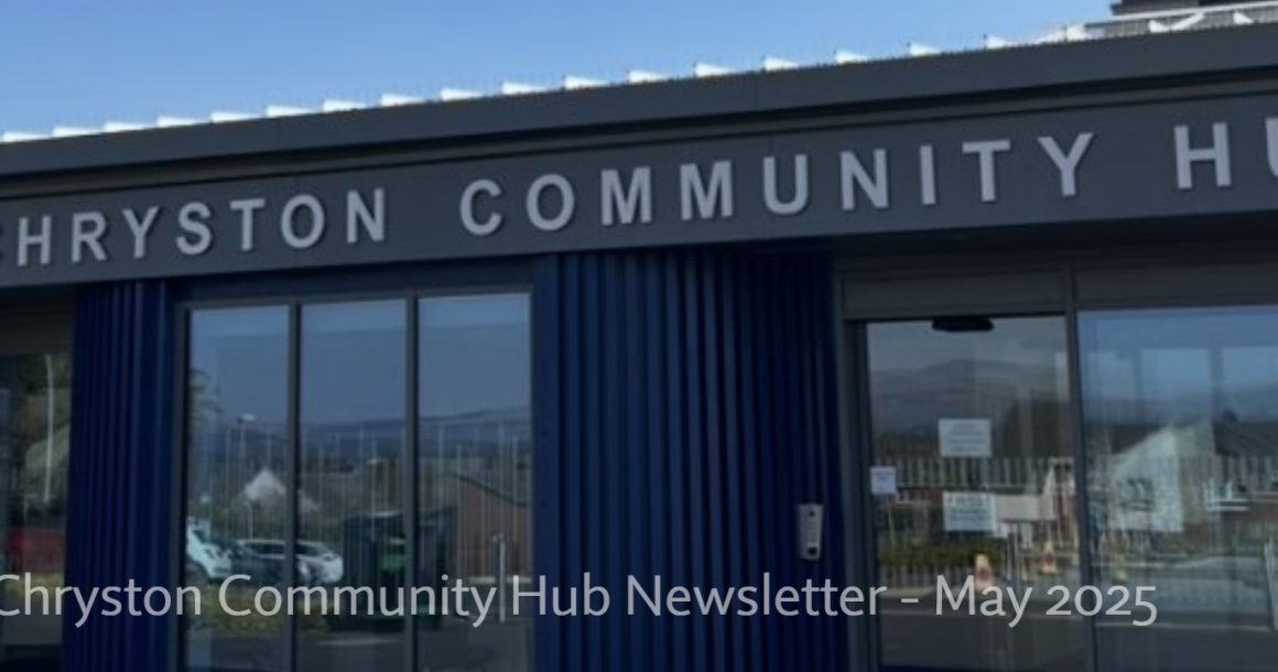 Chryston Community Hub Newsletter Chryston Community Hub Newsletter