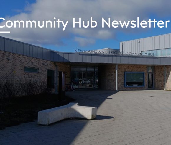 Newmains and St. Brigids Community Hub – latest newsletter