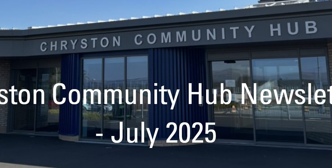 Chryston Community Hub – July newsletter Chryston Community Hub – July newsletter